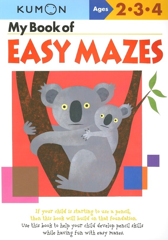 Front cover_My Book Of Easy Mazes: Ages 2-3-4