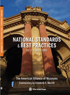 Couverture_National Standards And Best Practices For U.s. Museums