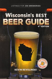 Front cover_Wisconsin's Best Beer Guide, 4th Edition