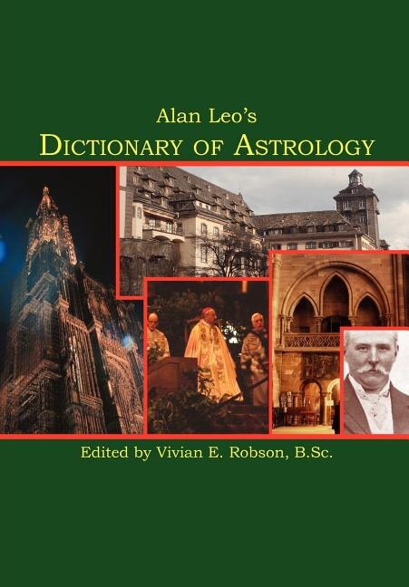Couverture_Alan Leo's Dictionary Of Astrology