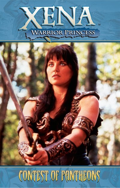 Front cover_Xena Warrior Princess Volume 1: Contest of Pantheons