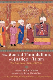 Front cover_The Sacred Foundations of Justice in Islam