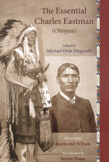 Front cover_The Essential Charles Eastman (Ohiyesa)