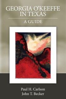 Front cover_Georgia O'Keeffe in Texas