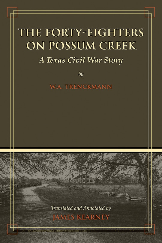 Front cover_The Forty-Eighters of Possum Creek