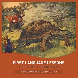 Front cover_First Language Lessons Audio Companion For Levels 1 And 2