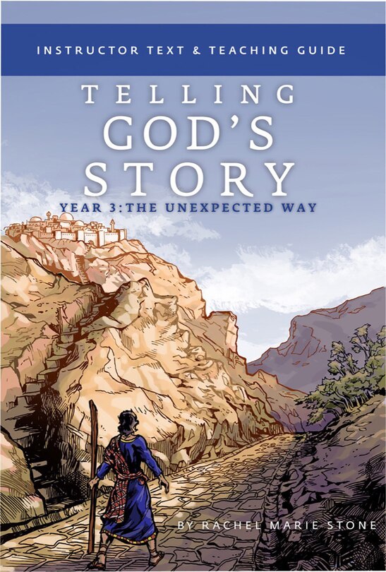 Front cover_Telling God's Story Year Three the Unexpected Way