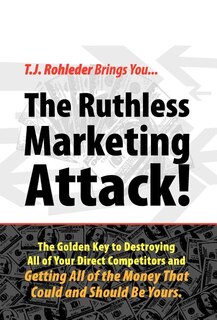 Front cover_The Ruthless Marketing Attack!