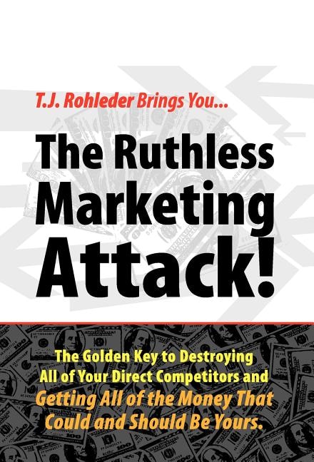 Front cover_The Ruthless Marketing Attack!