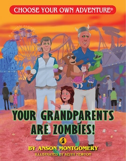 Front cover_Your Grandparents Are Zombies!