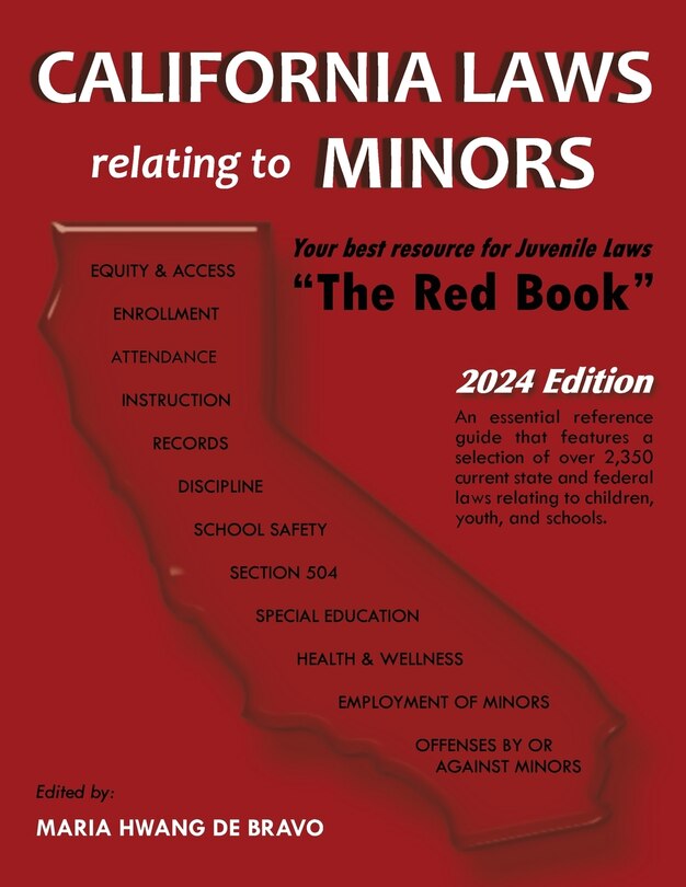 Front cover_California Laws Relating to Minors The Red Book 2024 Edition