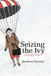 Seizing Ivy: A Pompey Story