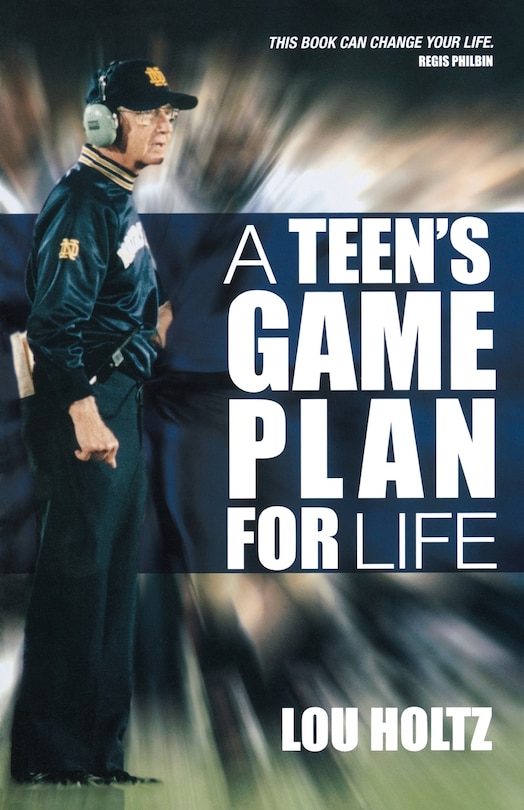 A Teen's Game Plan for Life