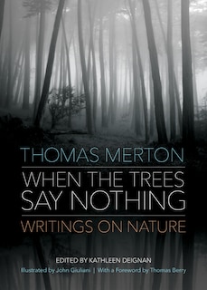 Couverture_When The Trees Say Nothing: Writings On Nature