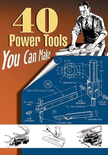Front cover_40 Power Tools You Can Make