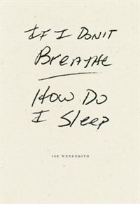 Front cover_If I Don't Breathe How Do I Sleep
