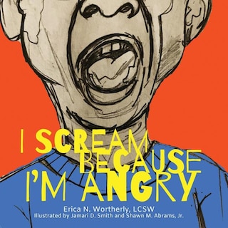 Front cover_I Scream Because I'm Angry