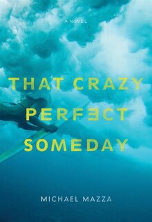 Front cover_That Crazy Perfect Someday