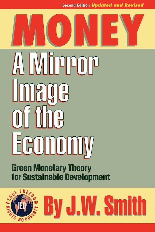 Money: A Mirror Image of the Economy