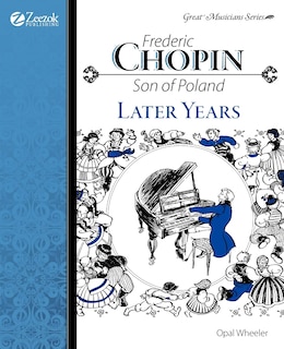 Front cover_Frederic Chopin, Son of Poland, Later Years