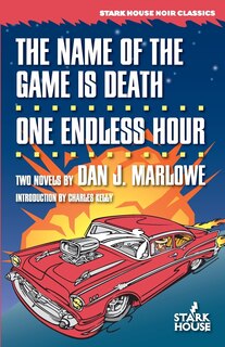 Front cover_The Name of the Game is Death / One Endless Hour