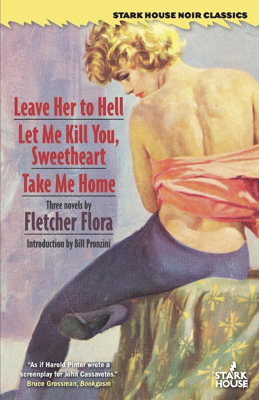 Leave Her to Hell / Let Me Kill You, Sweetheart / Take Me Home