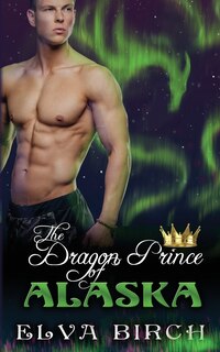 Front cover_The Dragon Prince of Alaska