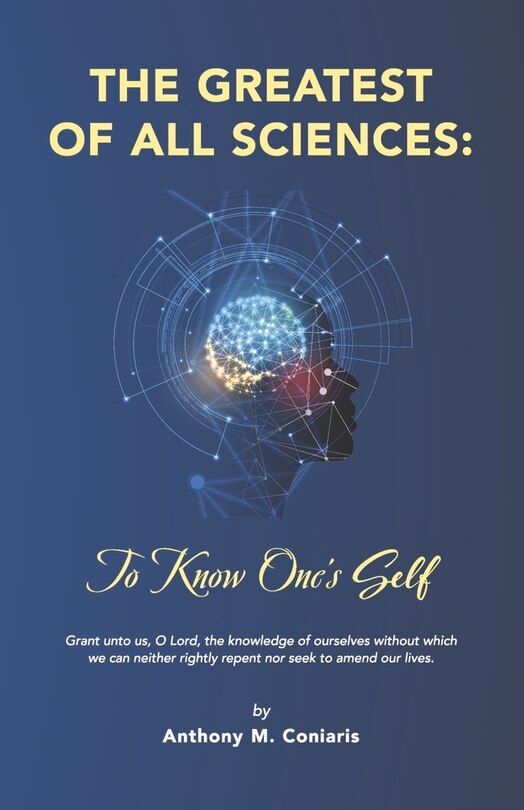 Front cover_THE GREATEST OF ALL SCIENCES: To Know One's Self