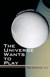 Front cover_The Universe Wants to Play