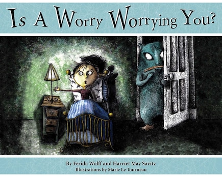 Is a Worry Worrying You?