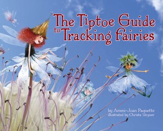 Couverture_The Tiptoe Guide to Tracking Fairies