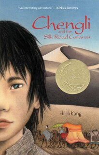 Couverture_Chengli and the Silk Road Caravan