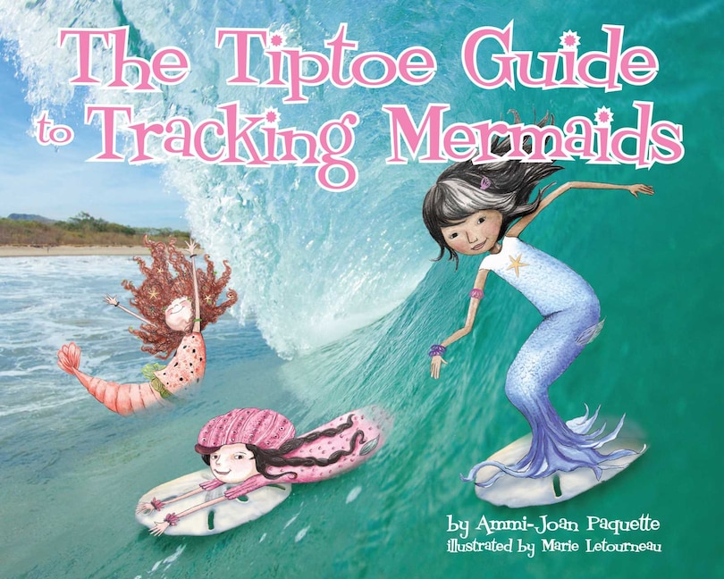 Front cover_The Tiptoe Guide to Tracking Mermaids