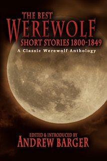 Front cover_The Best Werewolf Short Stories 1800-1849