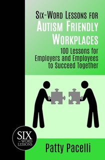 Front cover_Six-Word Lessons for Autism Friendly Workplaces