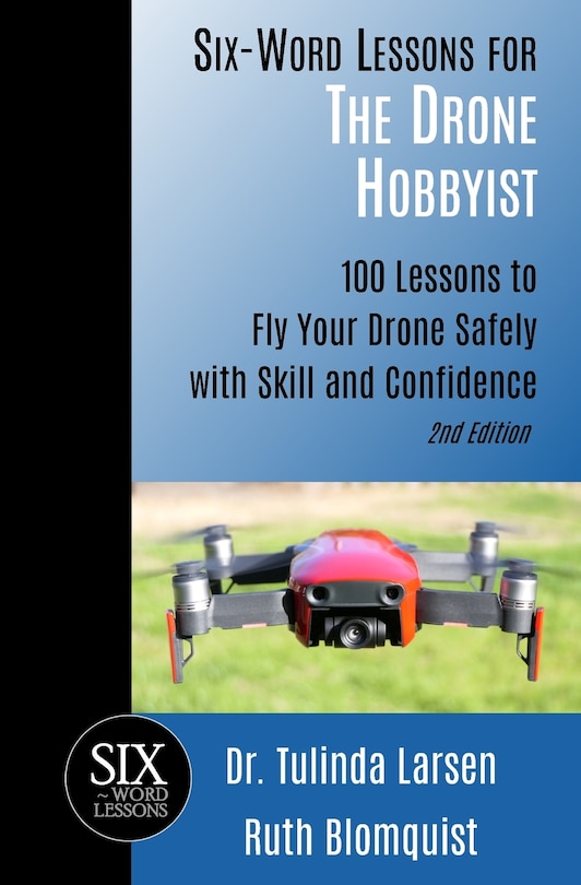 Couverture_Six-Word Lessons for the Drone Hobbyist