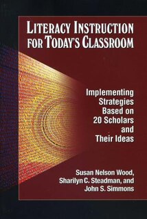 Front cover_Literacy Instruction For Today's Classroom