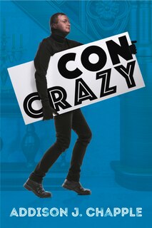 Con Crazy