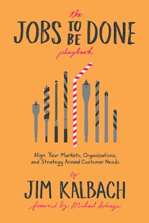 Front cover_The Jobs To Be Done Playbook