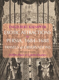 Couverture_Exotic Attractions in Persia, 1684-1688