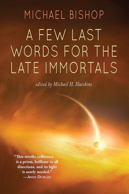 Front cover_A Few Last Words For The Late Immortals