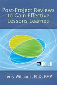 Front cover_Post-project Reviews To Gain Effective Lessons Learned