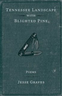 Front cover_Tennessee Landscape with Blighted Pine