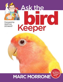 Front cover_Marc Morrone's Ask the Bird Keeper