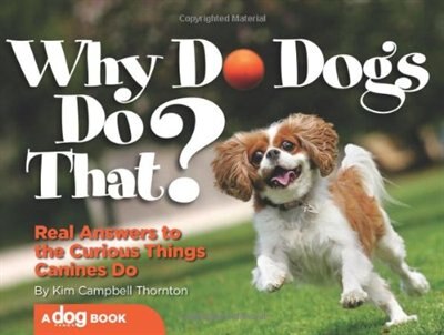 Front cover_Why Do Dogs Do That?