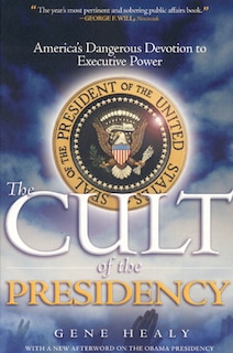 Couverture_The Cult of the Presidency, Updated