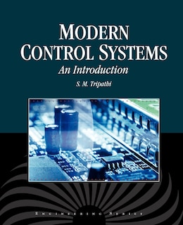 Modern Control Systems: An Introduction: An Introduction