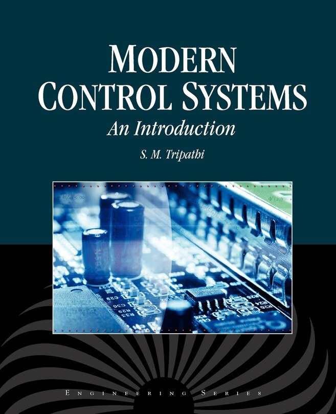 Modern Control Systems: An Introduction: An Introduction