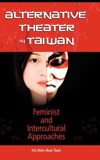 Front cover_Alternative Theater in Taiwan