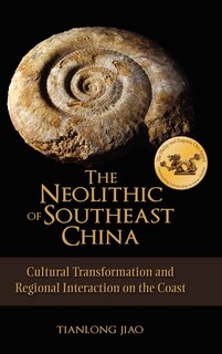 Front cover_The Neolithic of Southeast China
